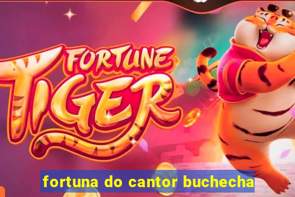 fortuna do cantor buchecha